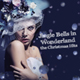 Jingle Bells in Wonderland-the Christmas Hits